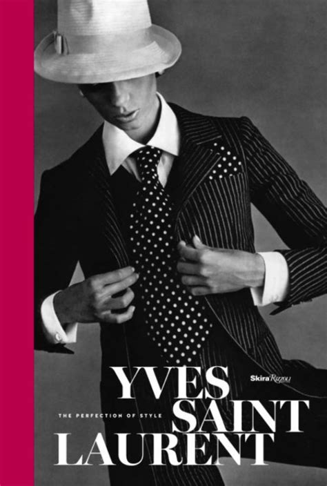 Yves Saint Laurent: The Perfection of Style 